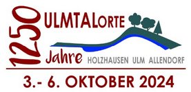 Eventbanner: 1250 Jahre seit Ersterwähnung der Ulmtalgemeinden Holzhausen, Ulm und Allendorf